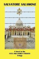The Passionist: A Novel in the Fate and Other Tyrants Trilogy