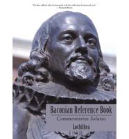 Baconian Reference Book: Commentarius Solutus