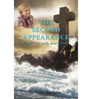 The Second Appearance: Was the Boy Really Jesus Christ?