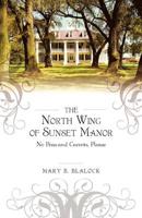The North Wing of Sunset Manor: No Peas and Carrots, Please