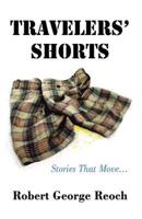 Travelers' Shorts: Stories That Move...