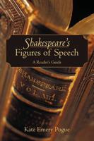 Shakespeare's Figures of Speech: A Reader's Guide