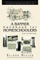 A BANNER HANDBOOK FOR HOMESCHOOLERS