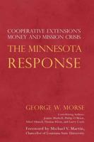 The Minnesota Response: Cooperative Extension's Money and Mission Crisis