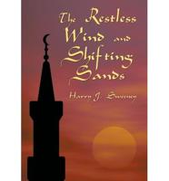 The Restless Wind and Shifting Sands
