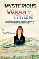 The Mysterious Woman on the Train