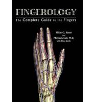 FINGEROLOGY: The Complete Guide to the Fingers