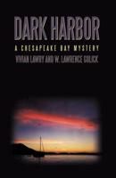 Dark Harbor: A Chesapeake Bay Mystery