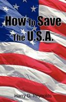 How To Save The U.S.A.
