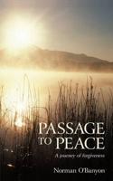 Passage to Peace: A Journey of Forgiveness