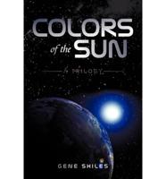 Colors of the Sun: A Trilogy