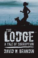 The Lodge: A Tale of Corruption