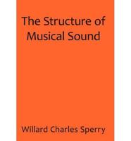 The Structure of Musical Sound