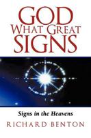 GOD WHAT GREAT SIGNS: Signs in the Heavens