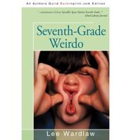 Seventh-Grade Weirdo