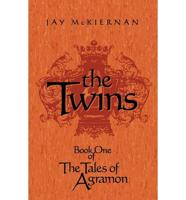 The Twins: Book One of the Tales of Agramon
