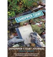 Sandpiper Court Journal: A Saga of the Second Civil War and Its Impact on the Lives of the Residents of a Wheaton, Illinois, Subdivision