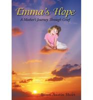 Emma's Hope: A Grieving Mother's Spiritual Journey