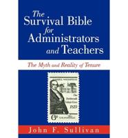 The Survival Bible for Administrators and Teachers: The Myth and Reality of Tenure
