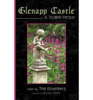 Glenapp Castle: A Scottish Intrigue