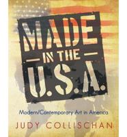 Made in the U.S.A.: Modern/Contemporary             Art in America