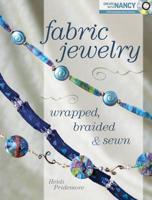 Fabric Jewelry Wrapped, Braided & Sewn