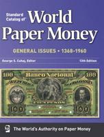Standard Catalog of World Paper Money. General Issues, 1368-1960