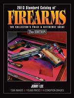 2013 Standard Catalog of Firearms