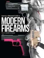 GunDigest Illustrated Guide to Modern Firearms