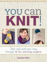You Can Knit!