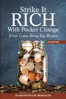 Strike It Rich With Pocket Change 5th Edition