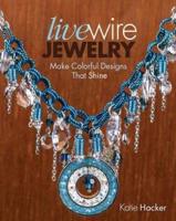 Livewire Jewelry