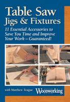 Table Saw Jigs & Fixtures