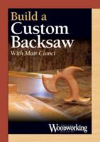 Build a Custom Backsaw