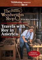 The Woodwright's Shop - Travels With Roy in America