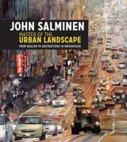 John Salminen Master of the Urban Landscape