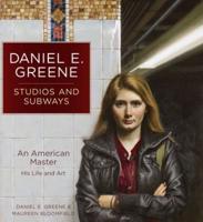 Daniel E. Greene, Studios and Subways