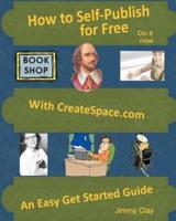 How to Self-Publish for Free With Createspace.com