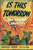 The Islamic Candidate