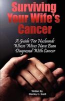 Surviving Your Wife's Cancer
