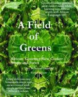 A Field of Greens