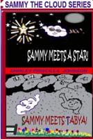 Sammy Meets A Star -Sammy Meets Tabya!