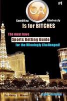GA Is For Bitches - Sports Betting Guide Color Version