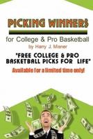 Picking Winners for College & Pro Basketball