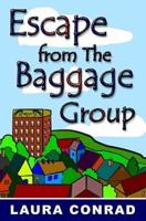 Escape from the Baggage Group