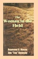 The Woman In The Field