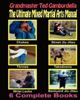 The Ultimate Mixed Martial Arts Manual