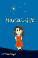 Maria's Gift