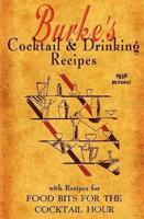 Burke's Cocktail & Drinking Recipes 1936 Reprint