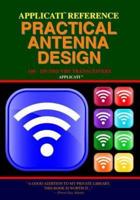 Applicati Reference Practical Antenna Design